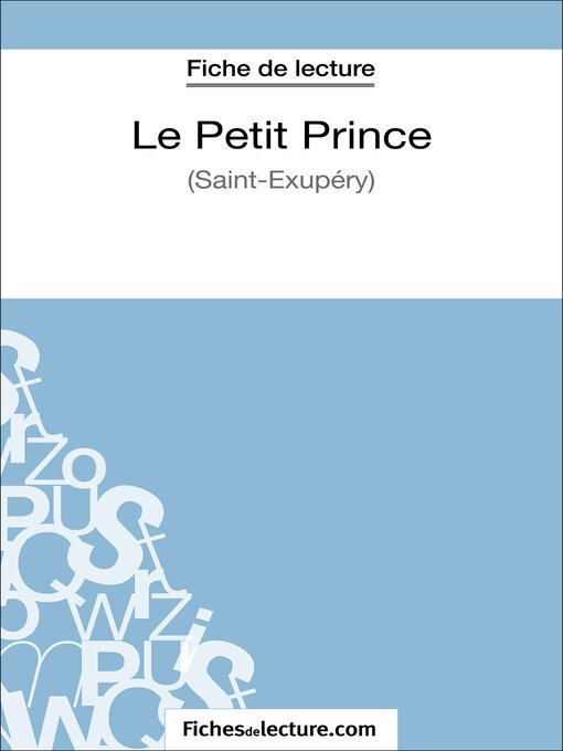 Title details for Le Petit Prince--Saint-Éxupéry (Fiche de lecture) by Sophie Lecomte - Available